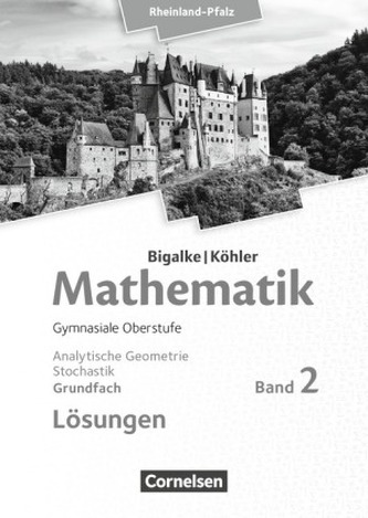 Grundfach Analytische Geometrie, Stochastik, Lösungen