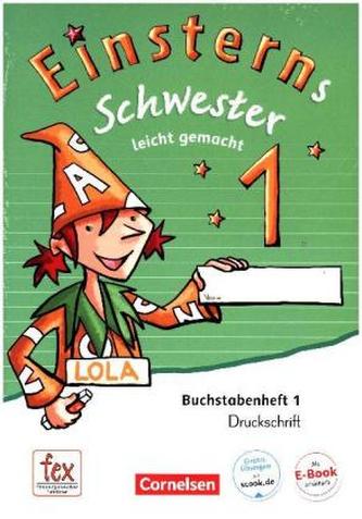 1. Schuljahr, Leicht gemacht Druckschrift, 6 Buchstabenhefte und Lernentwicklungsheft 1. Schuljahr, Leicht gemacht Druckschrift, 6 Buchstabenhefte und Lernentwicklungsheft