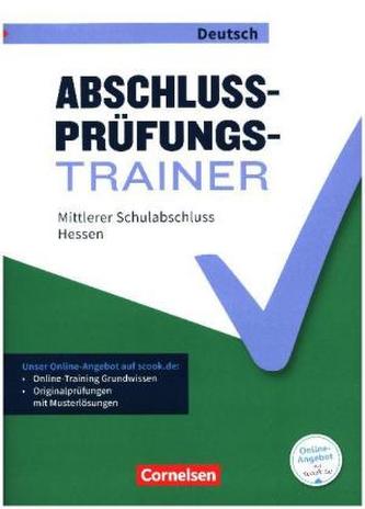 Abschlussprüfungstrainer Deutsch - Hessen 10. Schuljahr - Mittlerer Schulabschluss