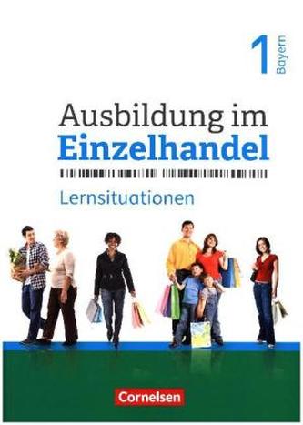 1. Ausbildungsjahr - Arbeitsbuch mit Lernsituationen