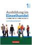 1. Ausbildungsjahr - Arbeitsbuch mit Lernsituationen