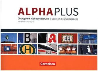 Basiskurs, Übungsheft Alphabetisierung Basiskurs, Übungsheft Alphabetisierung