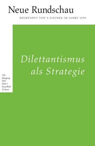 Dilettantismus als Strategie Dilettantismus als Strategie