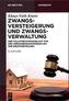 Zwangsversteigerung und Zwangsverwaltung