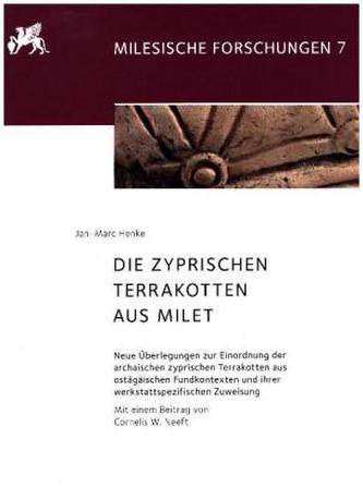 Die zyprischen Terrakotten aus Milet