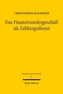 Das Finanztransfergeschäft als Zahlungsdienst