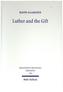 Luther and the Gift