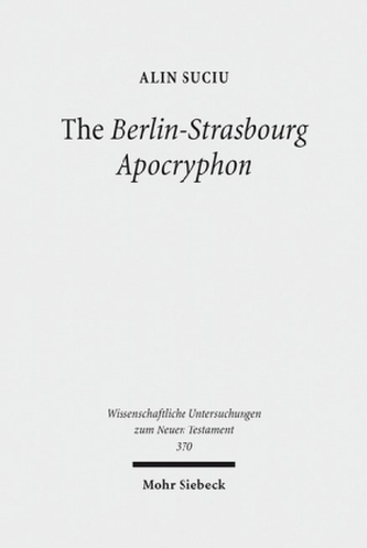 The Berlin-Strasbourg Apocryphon