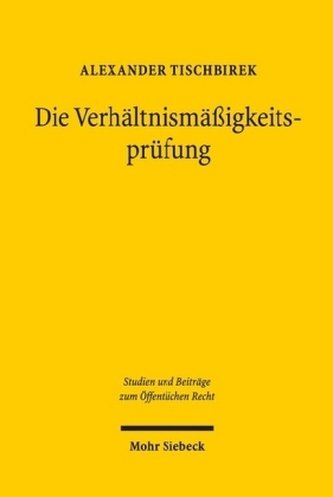 Die Verhältnismäßigkeitsprüfung