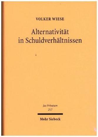 Alternativität in Schuldverhältnissen