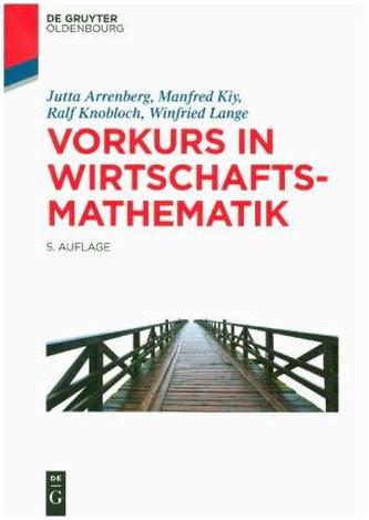 Vorkurs in Wirtschaftsmathematik