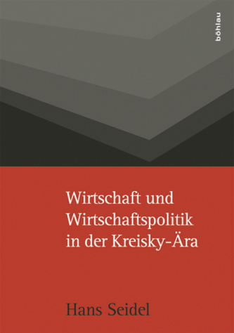 Wirtschaft und Wirtschaftspolitik in der Kreisky-Ära