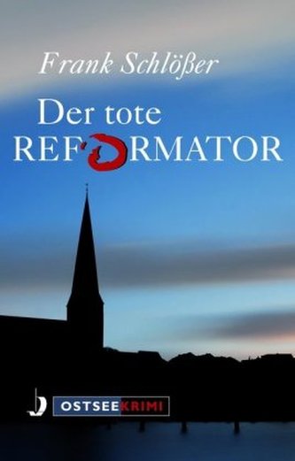 Der tote Reformator
