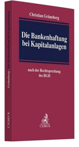 Die Bankenhaftung bei Kapitalanlagen