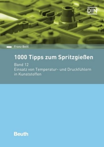 1000 Tipps zum Spritzgießen. Bd.12