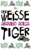 Der weiße Tiger