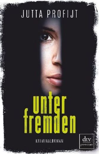 Unter Fremden