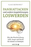 Panikattacken und andere Angststörungen loswerden