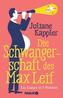 Die Schwangerschaft des Max Leif