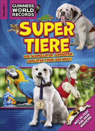 Guinness World Records Super Tiere. Vol.1