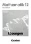 12. Schuljahr - Grundfach - Lösungen zum Schülerbuch