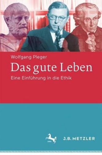 Das gute Leben Das gute Leben