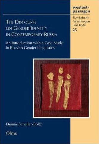 The Discourse on Gender Identity in Contemporary Russia