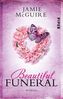 Beautiful Funeral