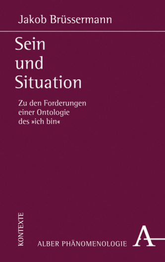 Sein und Situation Sein und Situation