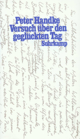 Versuch über den geglückten Tag