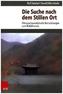 Die Suche nach dem Stillen Ort