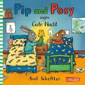 Pip und Posy sagen gute Nacht
