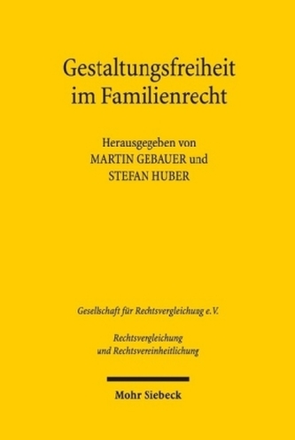 Gestaltungsfreiheit im Familienrecht