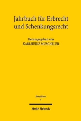 Hereditare - Jahrbuch für Erbrecht und Schenkungsrecht. Bd.7 Hereditare - Jahrbuch für Erbrecht und Schenkungsrecht. Bd.7