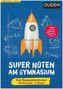 Super Noten am Gymnasium - Klassenarbeitstrainer Mathematik 5. Klasse