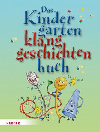 Das Kindergartenklanggeschichten-Buch
