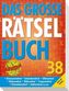 Das große Rätselbuch. Tl.38