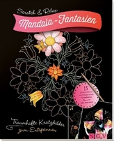 Scratch & Relax: Mandala-Fantasien