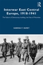 Interwar East Central Europe, 1918-1941