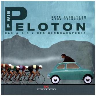 P wie Peloton P wie Peloton