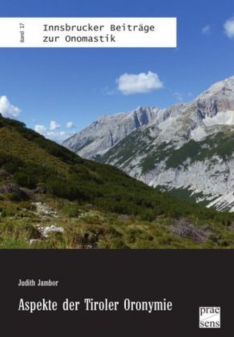 Aspekte der Tiroler Oronymie