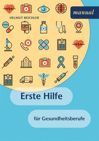 Erste Hilfe für Gesundheitsberufe