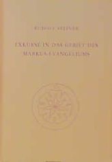 Exkurse in das Gebiet des Markus-Evangeliums