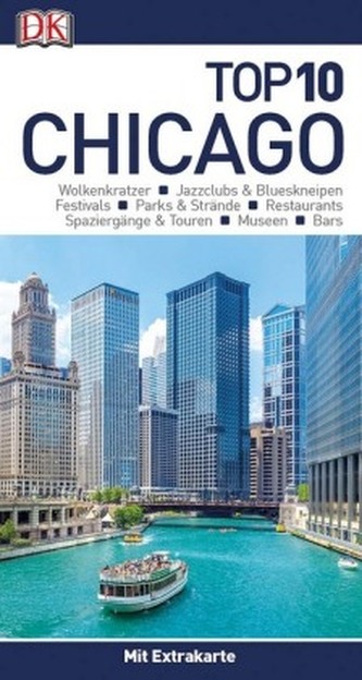 Top 10 Reiseführer Chicago, m. 1 Karte Top 10 Reiseführer Chicago, m. 1 Karte