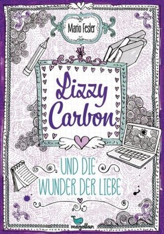 Lizzy Carbon und die Wunder der Liebe