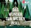 Das Wunder der wilden Insel, 4 Audio-CDs