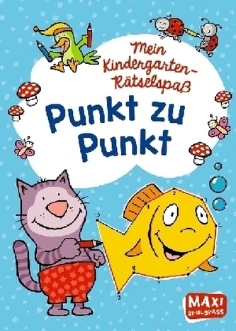 Mein Kindergarten-Rätselspaß - Punkt zu Punkt