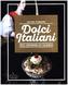 Dolci Italiani - Süße Verführung auf Italienisch