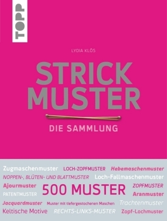 Strickmuster. Die Sammlung.