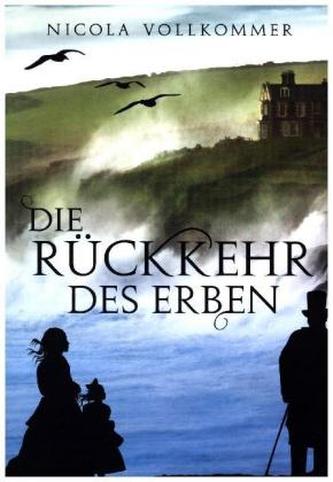 Die Rückkehr des Erben
